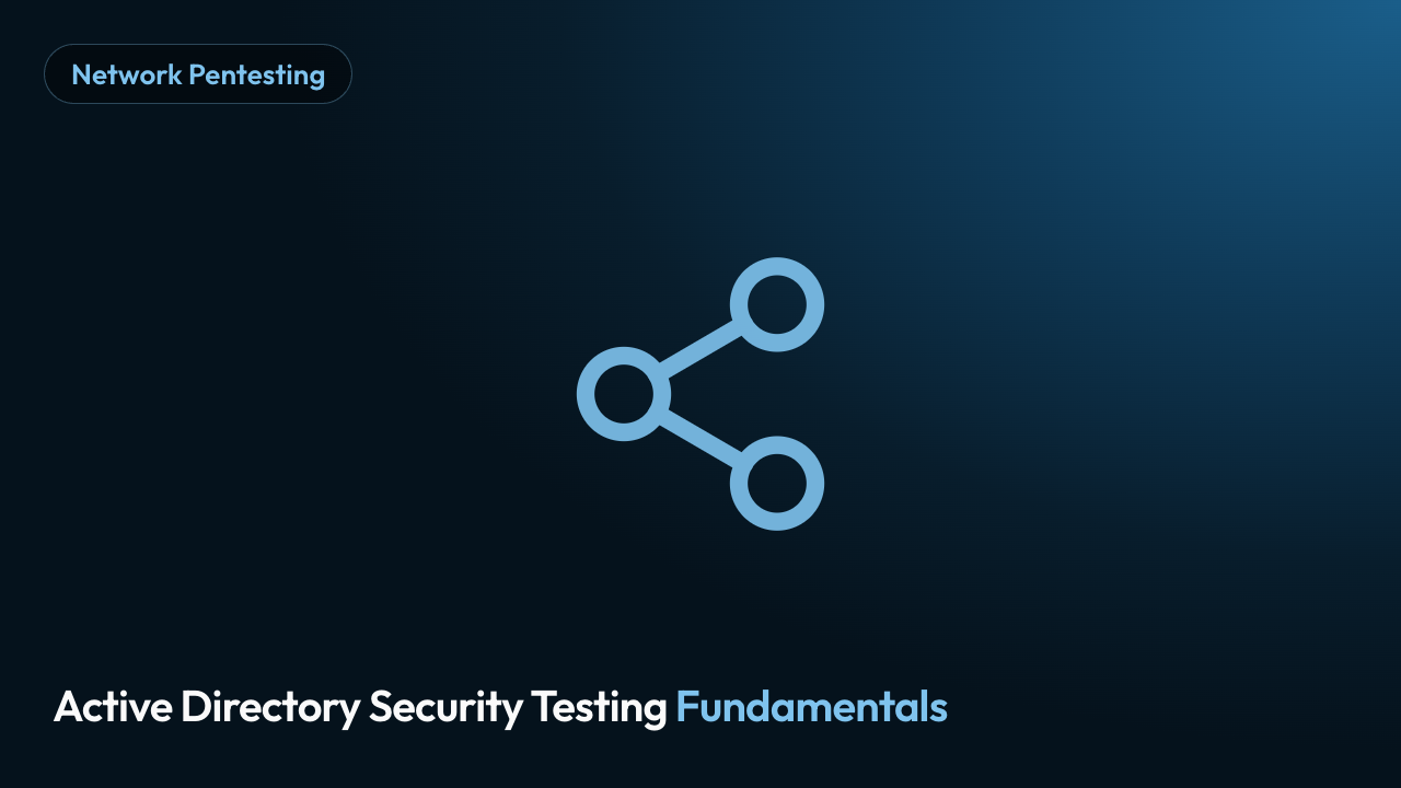 Active Directory Security Testing Fundamentals