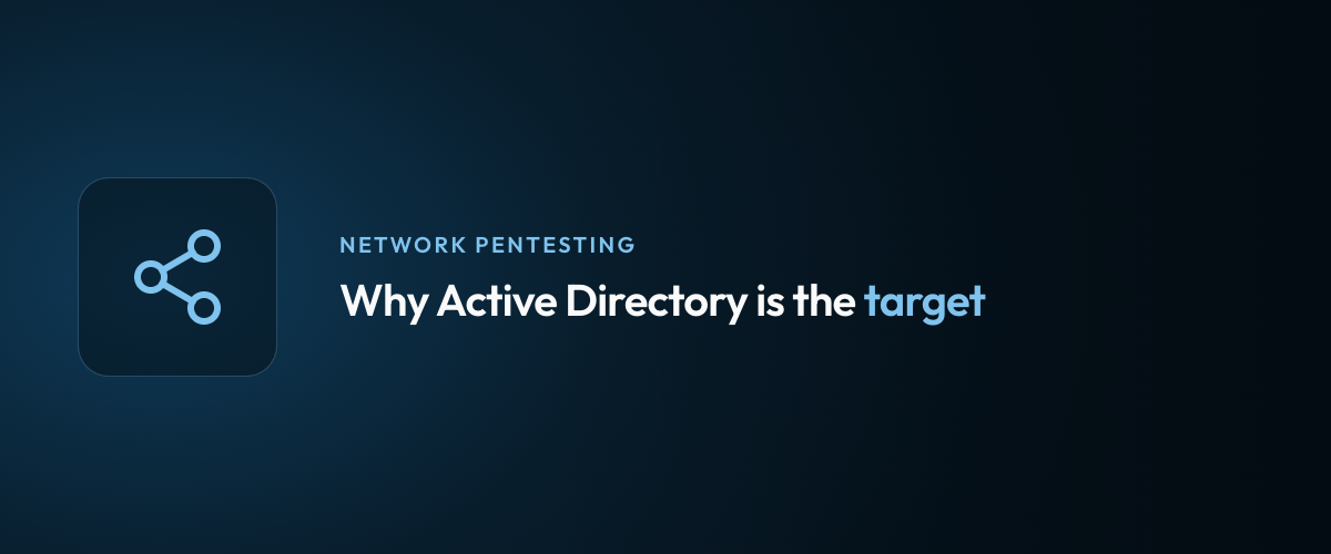 Why Active Directory is the target