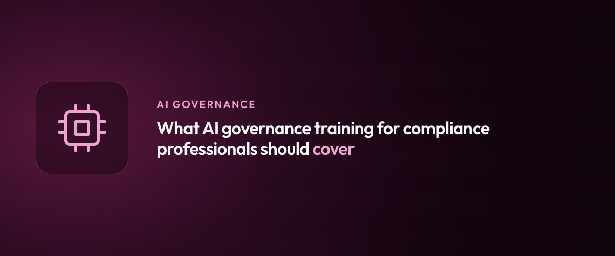 What AI governance training for compliance professionals should cover