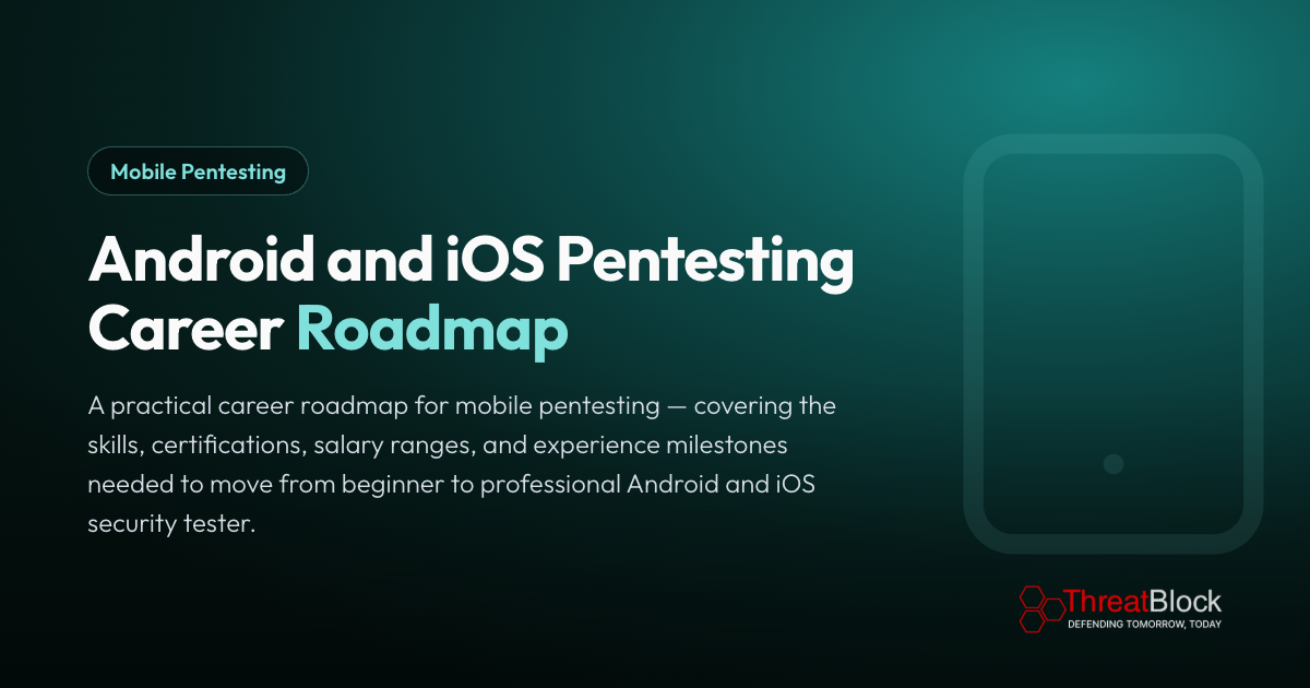 Android and iOS Pentesting Career Roadmap