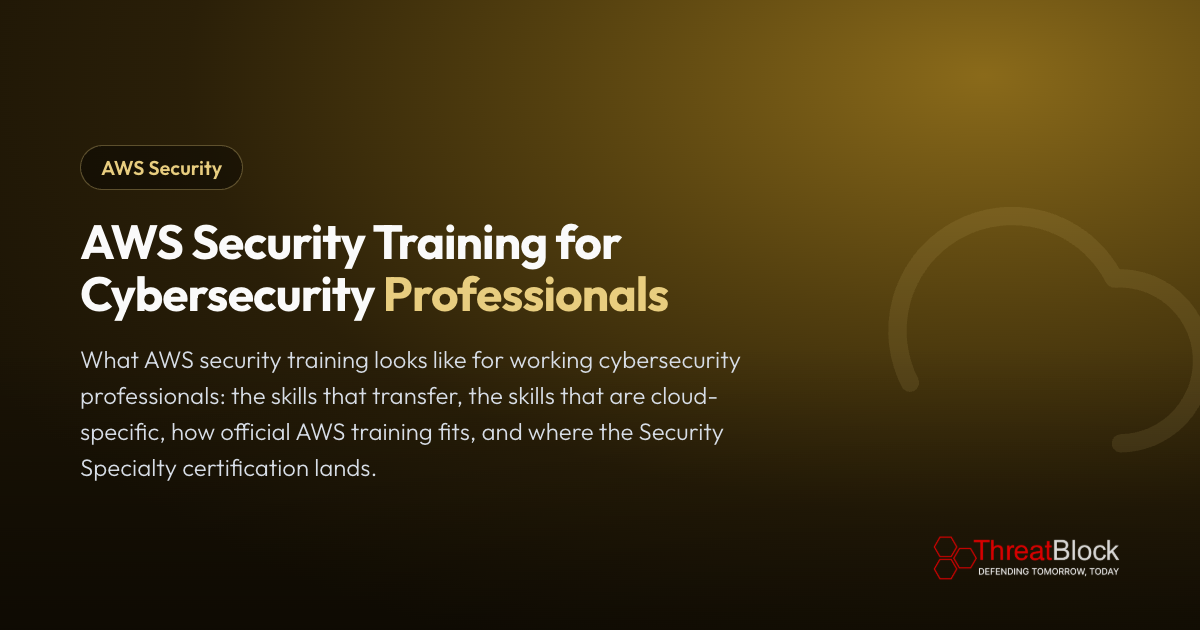 AWS Security Training for Cybersecurity Professionals