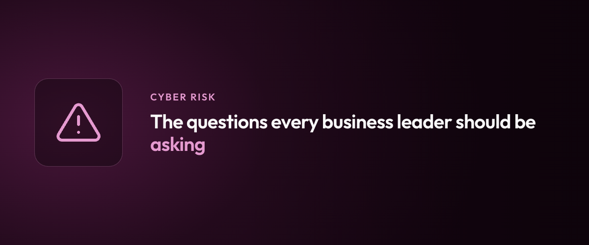 The questions every business leader should be asking