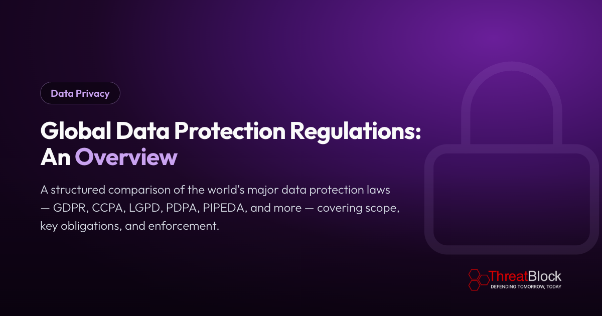 Global Data Protection Regulations: An Overview