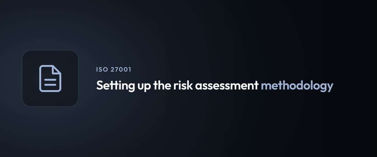 Setting up the risk assessment methodology