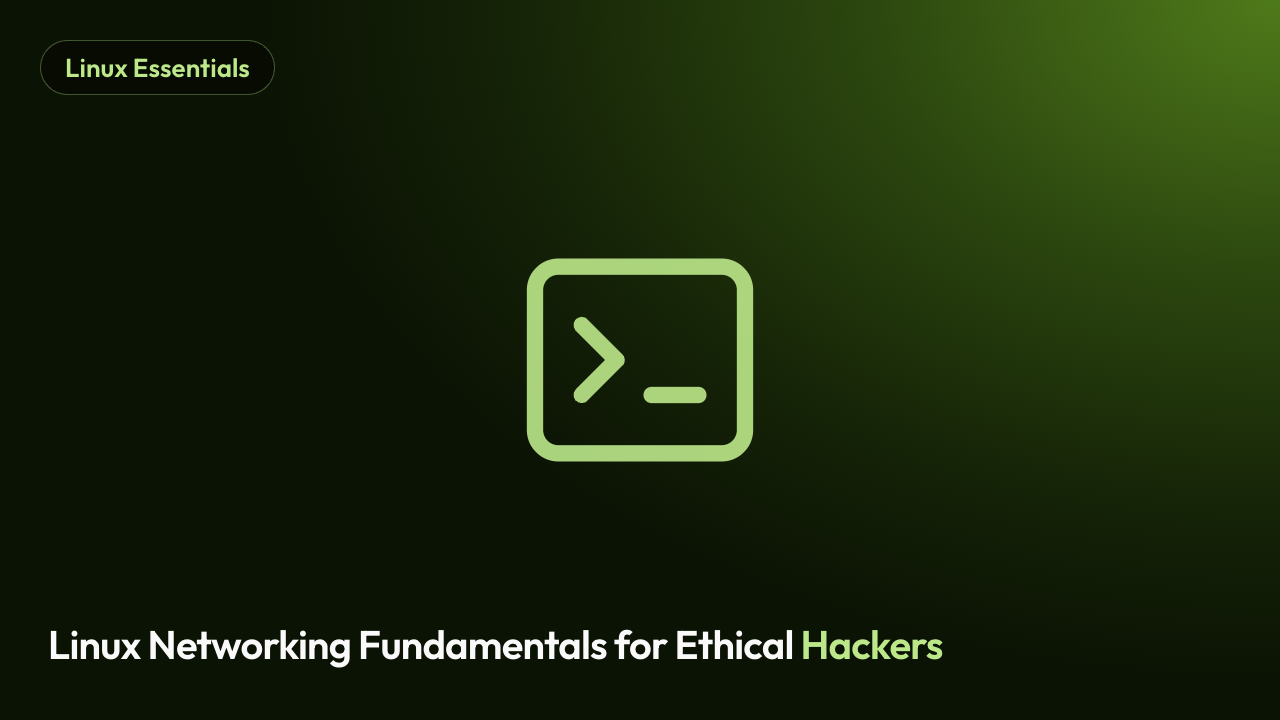 Linux Networking Fundamentals for Ethical Hackers