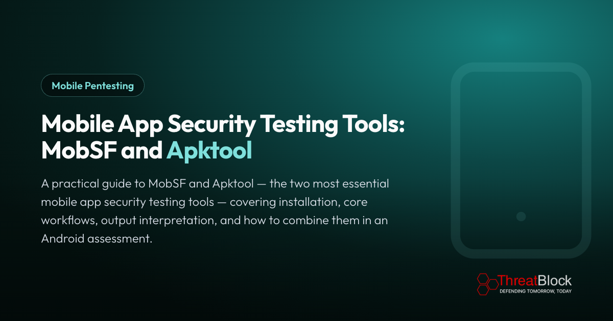 Mobile App Security Testing Tools: MobSF and Apktool