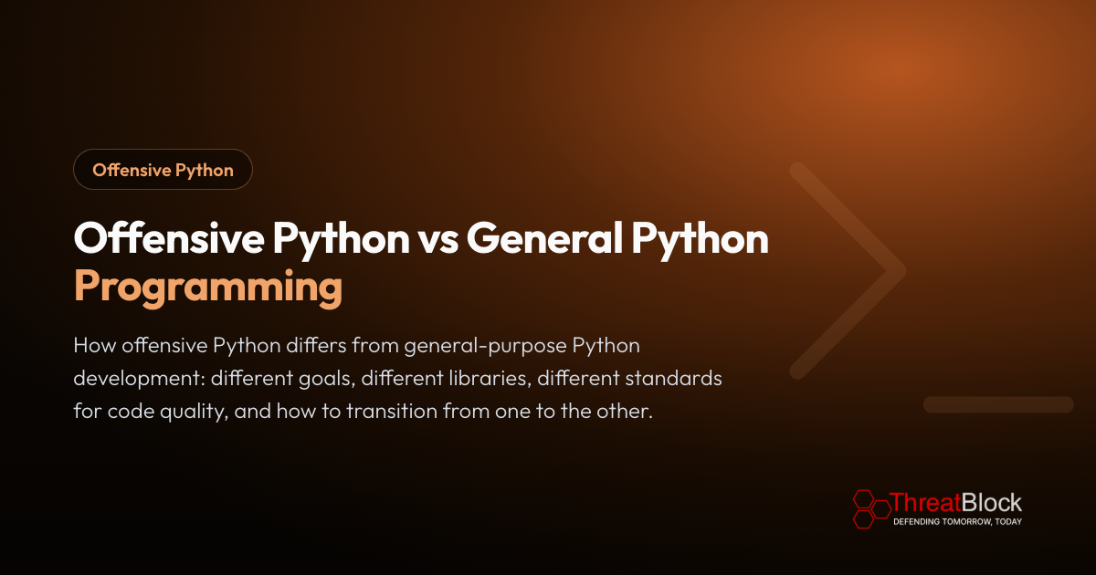 Offensive Python vs General Python Programming