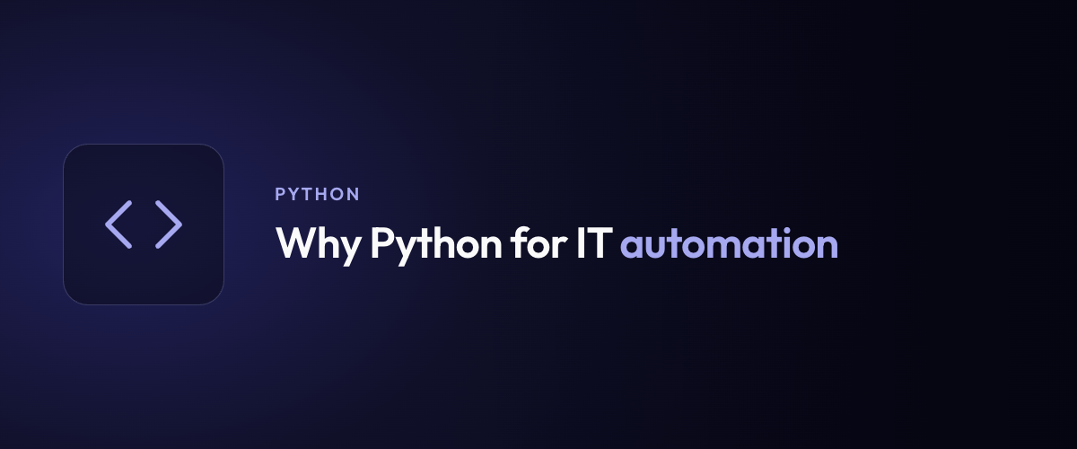 Why Python for IT automation