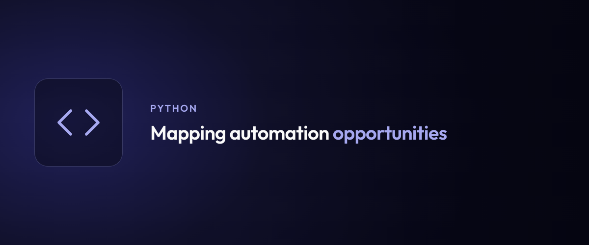 Mapping automation opportunities
