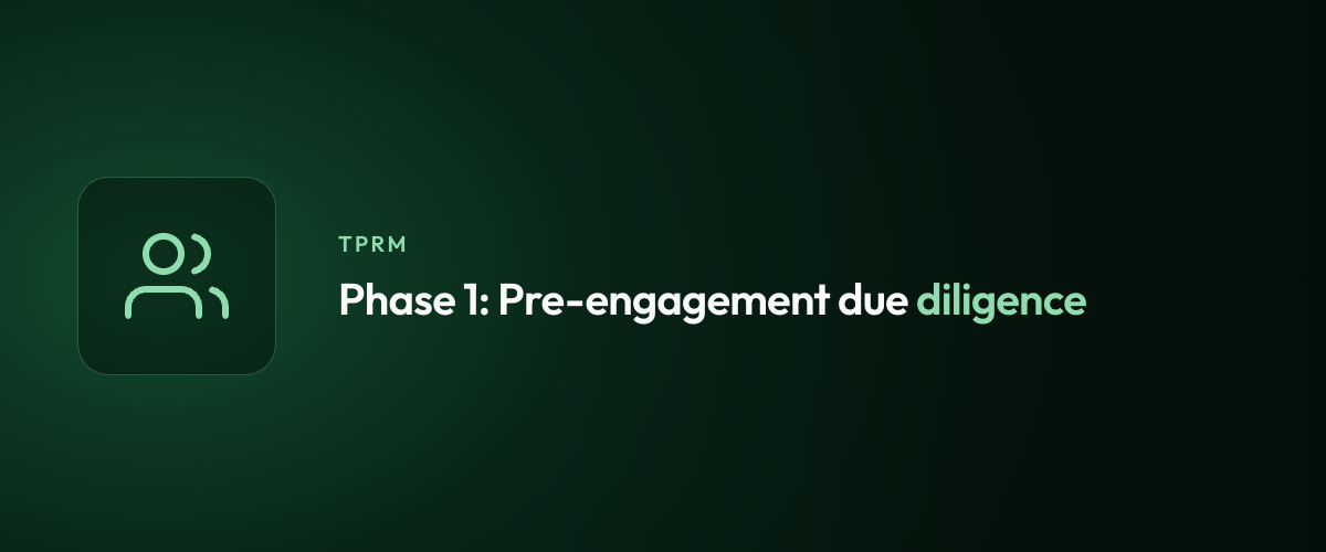 Phase 1: Pre-engagement due diligence