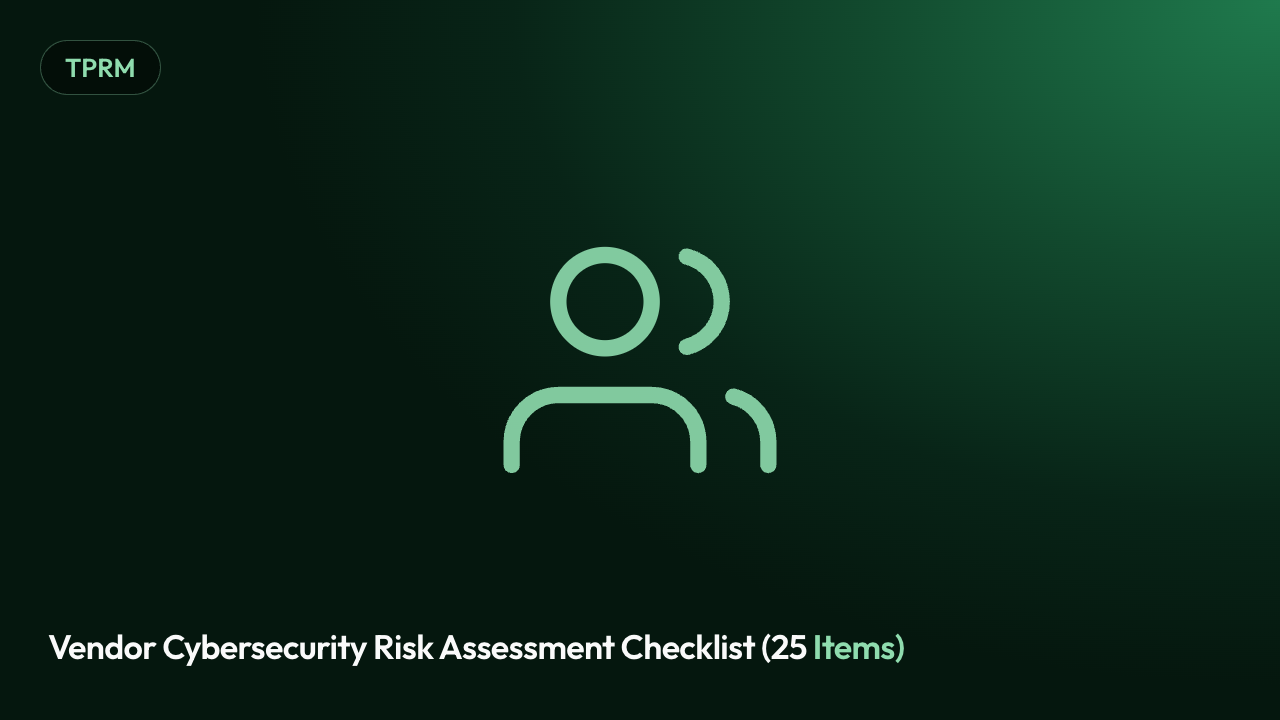 Vendor Cybersecurity Risk Assessment Checklist (25 Items)