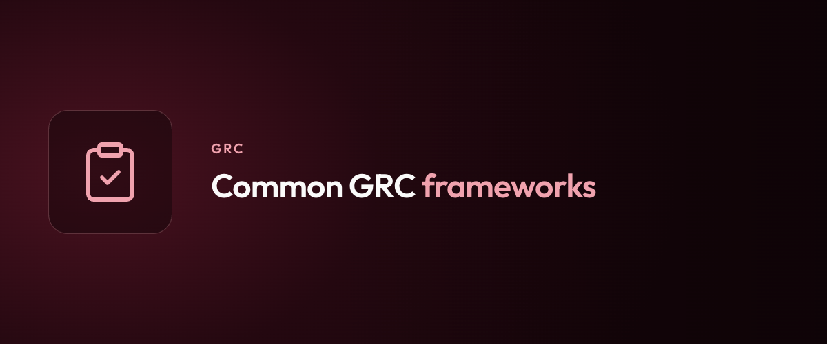 Common GRC frameworks